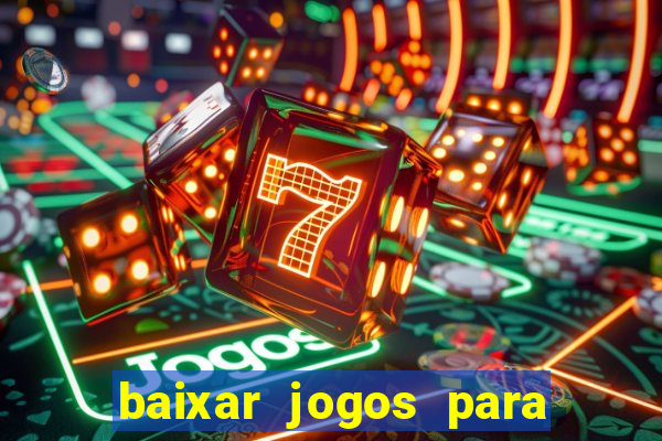 baixar jogos para pc torrent